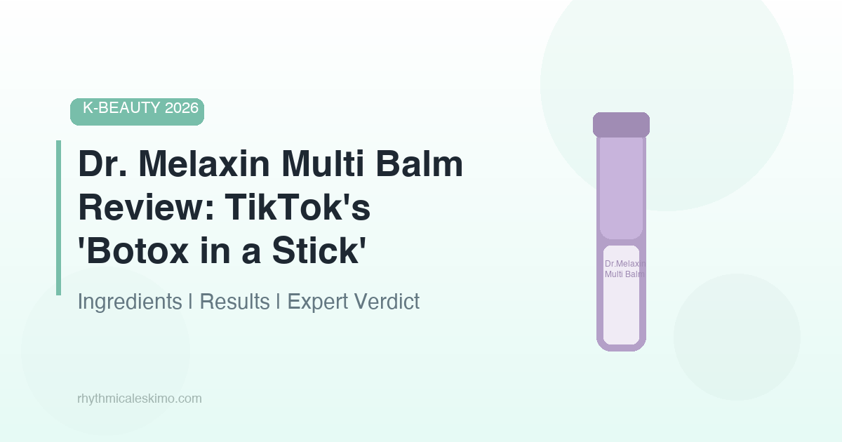 Dr. Melaxin Multi Balm: Botox in a Stick? [2026]