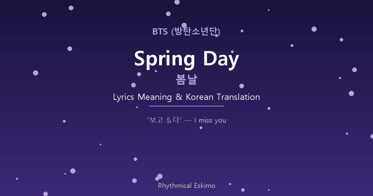 BTS Spring Day Lyrics: The Deepest K-Pop Song Ever