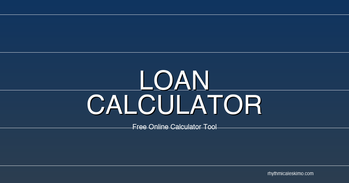 Free Loan Calculator 2026 — Personal, Auto & Student Loan Payment Estimator